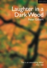Image for Laughter in a Dark Wood
