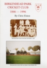 Image for Birkenhead Park Cricket Club 1846-1996