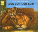 Image for Look Out, Lion Cub!