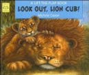 Image for Look out, lion cub!