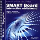 Image for &#39;How to...&#39; Flip Guide : SMART Board Interactive Whiteboard : SMART Notebook Software Version 10