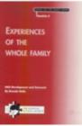 Image for Experiences of the Whole Family : A Booklet for Families of a Child with a Diagnosis of Autism