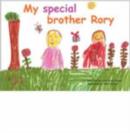 Image for My Special Brother Rory