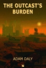 Image for The Outcast&#39;s Burden