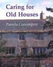 Image for Caring for Old Houses