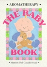 Image for Aromatherapy  : the baby book