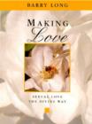 Image for Making Love : Sexual Love - the Divine Way