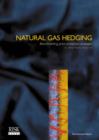 Image for Natural Gas Hedging : Benchmarking Price Protection Strategies