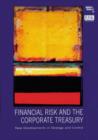 Image for Financial Risk and the Corporate Treasury
