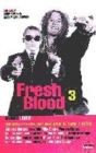 Image for Fresh blood 3
