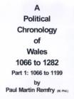 Image for A Political Chronology of Wales 1066 to 1282 : Pt. 1 : 1066-1199