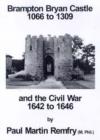 Image for Brampton Bryan Castle, 1066 to 1309 and the Civil War, 1642 to 1646