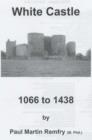 Image for White Castle, 1066 to 1438