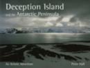 Image for Deception Island and the Antarctic Peninsula