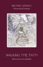 Image for Walking the Path : What it Means to be a Buddhist