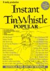 Image for Instant Tin Whistle Popular