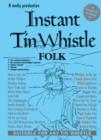 Image for Instant Tin Whistle Folk