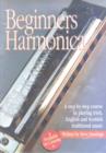 Image for Beginners Harmonica Book : Step-By-Step Course in Playing Irish, English and Scottish Traditional Music