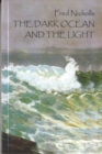 Image for The Dark Ocean and the Light