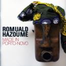 Image for Romuald Hazoume : Made in Porto-Novo