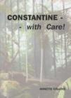 Image for Constantine - with Care!