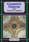 Image for Geometric Patterns from Churches and Cathedrals