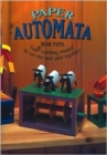 Image for Paper Automata : Four Working Models to Cut Out and Glue Together
