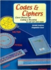 Image for Codes and Ciphers : Clever Devices for Coding and Decoding to Cut Out and Make