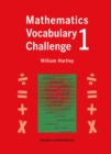Image for Mathematics Vocabulary Challenge One : 36 Blackline Worksheets Ages 5-7