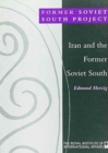 Image for Iran and the Former Soviet South