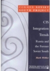 Image for CIS Integration Trends : Russia and the Former Soviet South