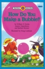 Image for How Do You Make a Bubble?