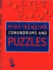 Image for Mind-Bending Conundrums and Puzzles