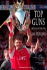 Image for Top Guns : Arsenal in the 1990&#39;s