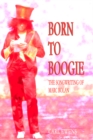 Image for Born To Boogie : The Songwriting of Marc Bolan