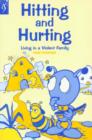 Image for Hitting and hurting  : living in a violent family