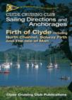 Image for Clyde Cruising Club Sailing Directions and Anchorages : Pt. 1 : Firth of Clyde: Including North Channel, Solway Firth and the Isle of Man