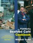 Image for Fishworks Seafood Cafe Cookbook
