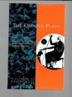 Image for The Oedipus Plays : Oedipus the King; Oedipus at Colonus