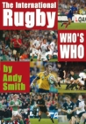 Image for International Rugby Who&#39;s Who