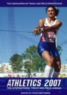 Image for Athletics 2007  : the international track and field annual