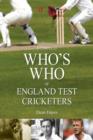 Image for A Complete Who&#39;s Who of England Test Cricketers