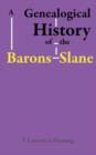 Image for A Genealogical History of the Barons Slane