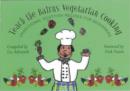 Image for Teach the bairns Scottish vegetarian cooking  : traditional vegetarian recipes for beginners