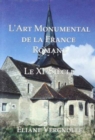 Image for L&#39;art monumental de la France Romane  : le xi siáecle