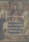Image for Studies in Late Antique, Byzantine and Medieval Western Art, Volume 1