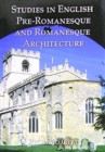 Image for Studies in English Pre-Romanesque and Romanesque Architecture Volumes I and II