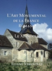Image for L&#39;Art Monumental de la France Romane
