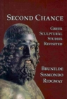 Image for Second chance  : Greek sculptural studies revisited