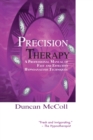 Image for Precision Therapy : A Professional Manual Of Fast And Effective Hypnoanalysis Techniques